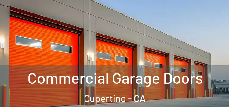  Commercial Garage Doors Cupertino - CA