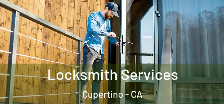 Locksmith Services Cupertino - CA