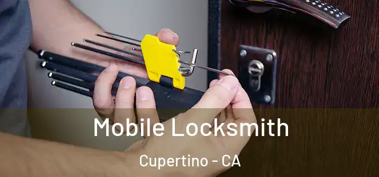 Mobile Locksmith Cupertino - CA