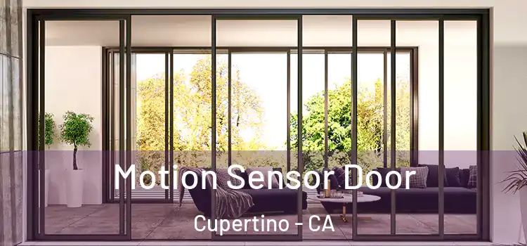 Motion Sensor Door Cupertino - CA