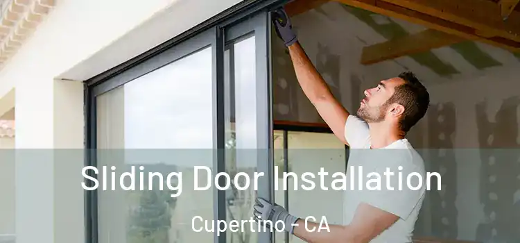 Sliding Door Installation Cupertino - CA
