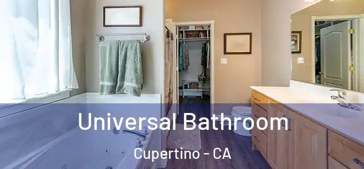 Universal Bathroom Cupertino - CA